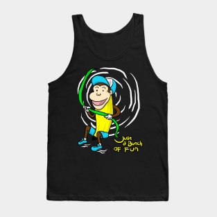 JUST A BUNCH OF FUN Tank Top